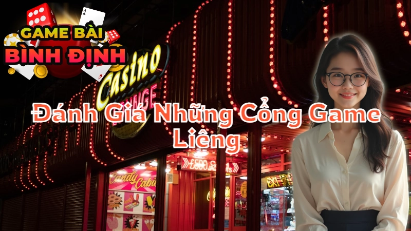 Đánh Giá Những Cổng Game Liêng Đáng Thử Tại Bình Định